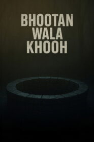 Bhootan Wala Khooh (2026) Punjabi HD